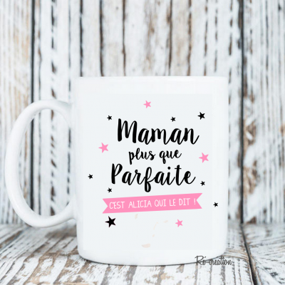 Mug Maman plus que parfaite